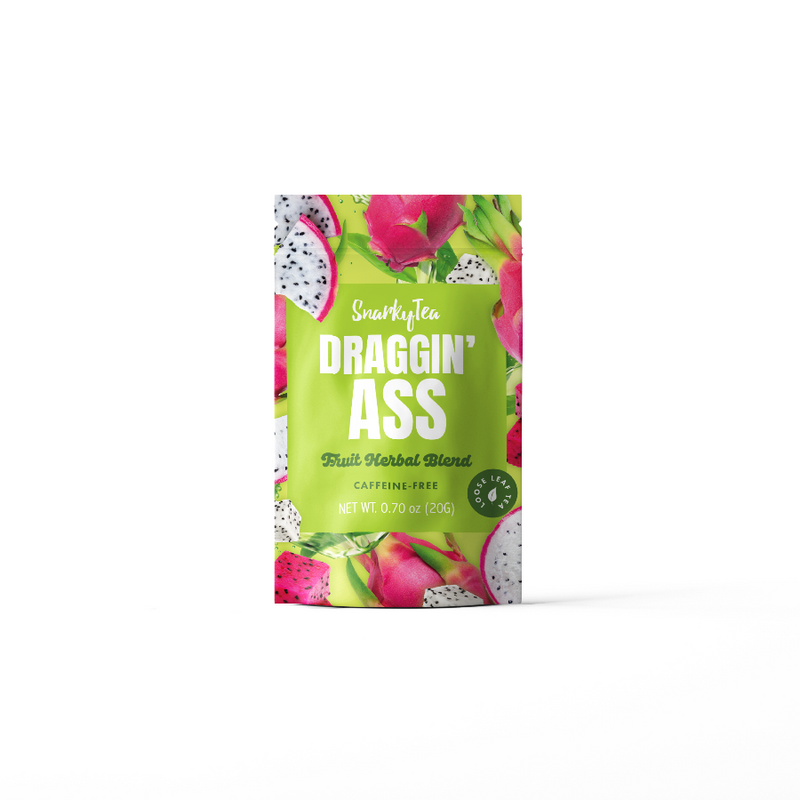 Draggin Ass - Fruit Herbal Blend – Snarky Tea