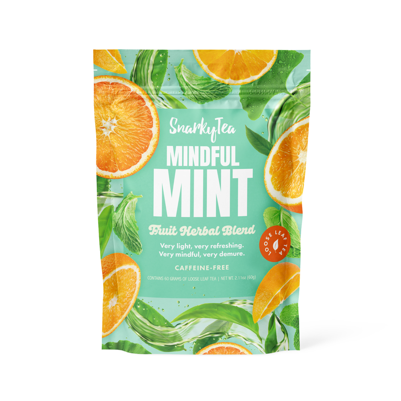 Mindful Mint - Herbal Blend – Snarky Tea